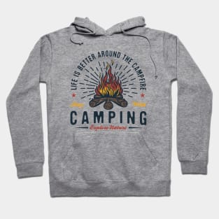 Life Is Better Around The Campfire Hoodie